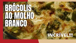 Brócolis ao molho branco  Brócolis gratinado especial [upl. by Dine]