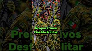 Así van los PREPARATIVOS del DESFILE MILITAR 🇲🇽🤯 [upl. by Lirret221]