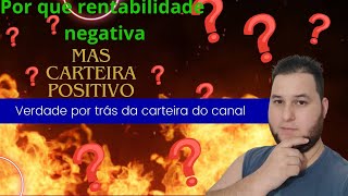 Rentabilidade Negativa Não Significa Perdas – Entenda Como [upl. by Sierra304]