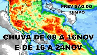 Chuva no Brasil de 08 a 16NOV e de 16 a 24NOV de 2024 atualização [upl. by Yecaw314]