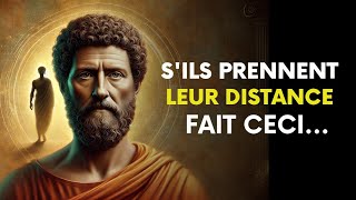 Sils prennent leurs distances et vous ignorent suivez ces 7 étapes Mouvements Stoïques Sombres [upl. by Lenahc]