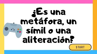 🔴 JUEGO DE RECURSOS LITERARIOS  Metáfora símil y aliteración 🎮 [upl. by Epul88]