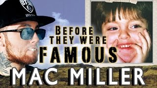 MAC MILLER  Before They Were Famous  ORIGINAL [upl. by Nolaj]