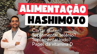 Tireoidite de Hashimoto  papel da alimentação  existe dieta especial [upl. by Nitsir]