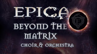 Beyond the Matrix Orchestral Cover  EPICA [upl. by Nosretep]