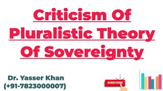 Criticism Of Pluralistic Theory Of Sovereignty  Pluralistic Theory Of Sovereignty  Sovereignty [upl. by Haym]