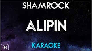 Shamrock  Alipin KaraokeInstrumental [upl. by Katti449]