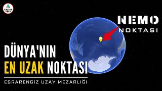 Dünyanın En Uzak Yeri ve Esrarengiz Uzay Mezarlığı Nemo Noktası  Point Nemo [upl. by Arette]