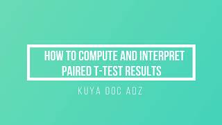 How to Compute and Interpret Paired Ttest Results [upl. by Ahsieka]