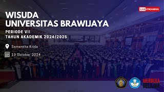 WISUDA PERIODE VII UNIVERSITAS BRAWIJAYA TAHUN AKADEMIK 20242025 [upl. by Elleuqram20]