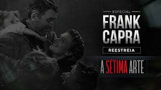 ESPECIAL FRANK CAPRA A SÉTIMA ARTE  A Felicidade Não Se Compra [upl. by Eisteb159]