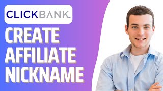 How To Create Affiliate Nickname on Clickbank Step By Step [upl. by Reerg]