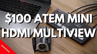 BMD ATEM Mini 100 HDMI Multiview Solution [upl. by Euqnomod]