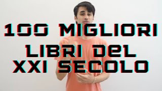 100 LIBRI MIGLIORI DEL XXI SECOLO [upl. by Balch762]