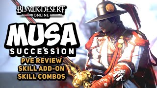 PVE Should You Play SUCCESSION MUSA  Black Desert [upl. by Keung]