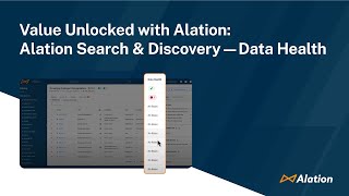 Value Unlocked with Alation Alation Search amp Discovery — Data Health [upl. by Ahsilahs]