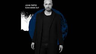 Juha Tapio  Kuka näkee sut [upl. by Drawets]