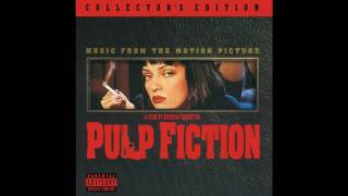 Pulp Fiction OST  08 Zeds Dead BabyBullwinkle Pt 2 [upl. by Lynnette96]