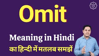 Omit meaning in Hindi  Omit ka matlab kya hota hai [upl. by Naujat]