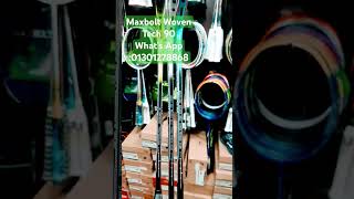 Maxbolt Woven Tech 90reels rackets viralvideo shortvideo shorts 01301278868What’s app [upl. by Rambow249]