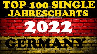 TOP 100 Single Jahrescharts Deutschland 2022  YearEnd Single Charts Germany 2022  ChartExpress [upl. by Naylor]