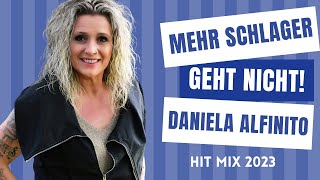 Mehr Schlager geht nicht Daniela Alfinito Hit Mix 2023 ❤️ [upl. by Eurd601]