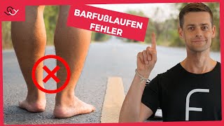 Barfußlaufen amp Barfußschuhe  Mach diese 4 Fehler nicht [upl. by Athenian]