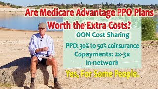 Are Medicare Advantage PPO Plans Worth the Extra Money [upl. by Seravaj]