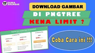 CARA DOWNLOAD FILE GAMBAR DI PNGTREE YANG SUDAH L1M1T‼️ [upl. by Leak]