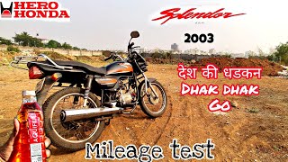 Old Bike Mileage Test SPLENDOR देश की धडकन ❤️ [upl. by Edvard]