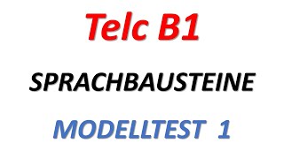 TELC B1 prüfung B1 Sprachbausteine B1 Zertifikat deutsch  modelltest 1 teil 1 mit Lösung [upl. by Lolanthe]