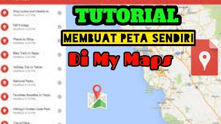 CARA MEMBUAT PETA GPS SENDIRI DI MY MAPS [upl. by Eissirk]