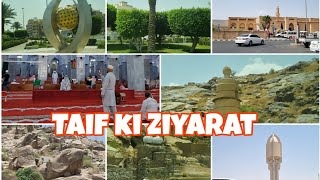 Ziyarat Taif  complete Taif ziyarat  Historical places in Taif  Taif Saudi arabia 🇸🇦 [upl. by Cooperstein]