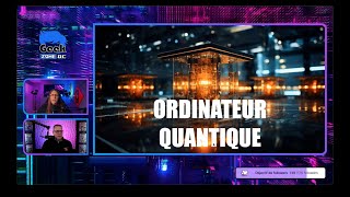 Les ordinateurs quantiques [upl. by Burger]