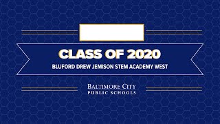 Bluford Drew Jemison STEM Academy West Class of 2020 [upl. by Notneiuq]