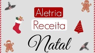 Aletria  Receita de Natal [upl. by Mmada]