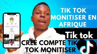 COMMENT CREER UN COMPTE TIK TOK MONITISABLE EN AFRIQUE 2024 ET GAGNER DE LARGENT [upl. by Wilen383]