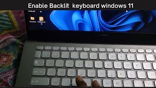 how to enableturn on keyboard light in laptop windows 11Enable Your Backlit Keyboard in Windows 11 [upl. by Anin]