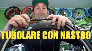 COME MONTARE IL TUBOLARE BICI CORSA CON IL NASTRO ADESIVO [upl. by Adrahc]