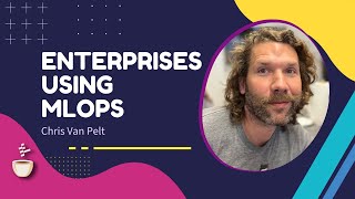 Enterprises Using MLOps the Changing LLM Landscape MLOps Pipelines Chris Van Pelt Podcast 192 [upl. by Anaibaf93]