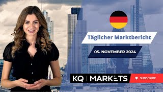 KQ Markets  Täglicher Marktbericht 05112024 [upl. by Enilrac19]