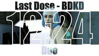 1224  GTA Online  Last Dose BDKD  Speedrun [upl. by Sugihara]