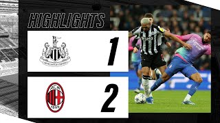 Newcastle United 1 AC Milan 2  UEFA Champions League Highlights [upl. by Emlen559]