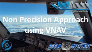 PMDG 777 Tutorial How to fly Non Precision Approaches using VNAV  Real Airline Pilot [upl. by Tutt]