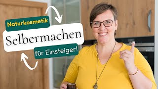 Naturkosmetik selber machen Das musst du zum Einstieg Wissen kostenloses Training [upl. by Graeme]