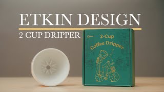 A Beautiful Coffee Brewer  The Etkin 2 Cup Dripper [upl. by Okiruy]