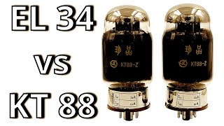 EL34 vs KT88Z Tubes [upl. by Yntrok]