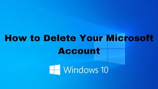 How to Delete Your Microsoft Account on Windows 10  Remove Microsoft Account  Windows 10 [upl. by Mahmud]