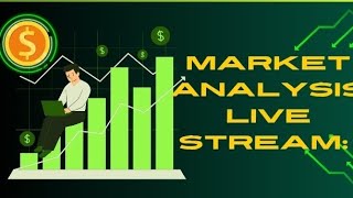 Live Market Analysis RealTime Insights and TrendsDescription Join us for a live market [upl. by Dottie]