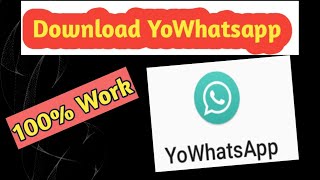 How to download YoWhatsapp latest version 2024  Apk file YoWhatsapp 2024 [upl. by Maureen907]